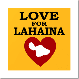 LOVE FOR LAHAINA Posters and Art